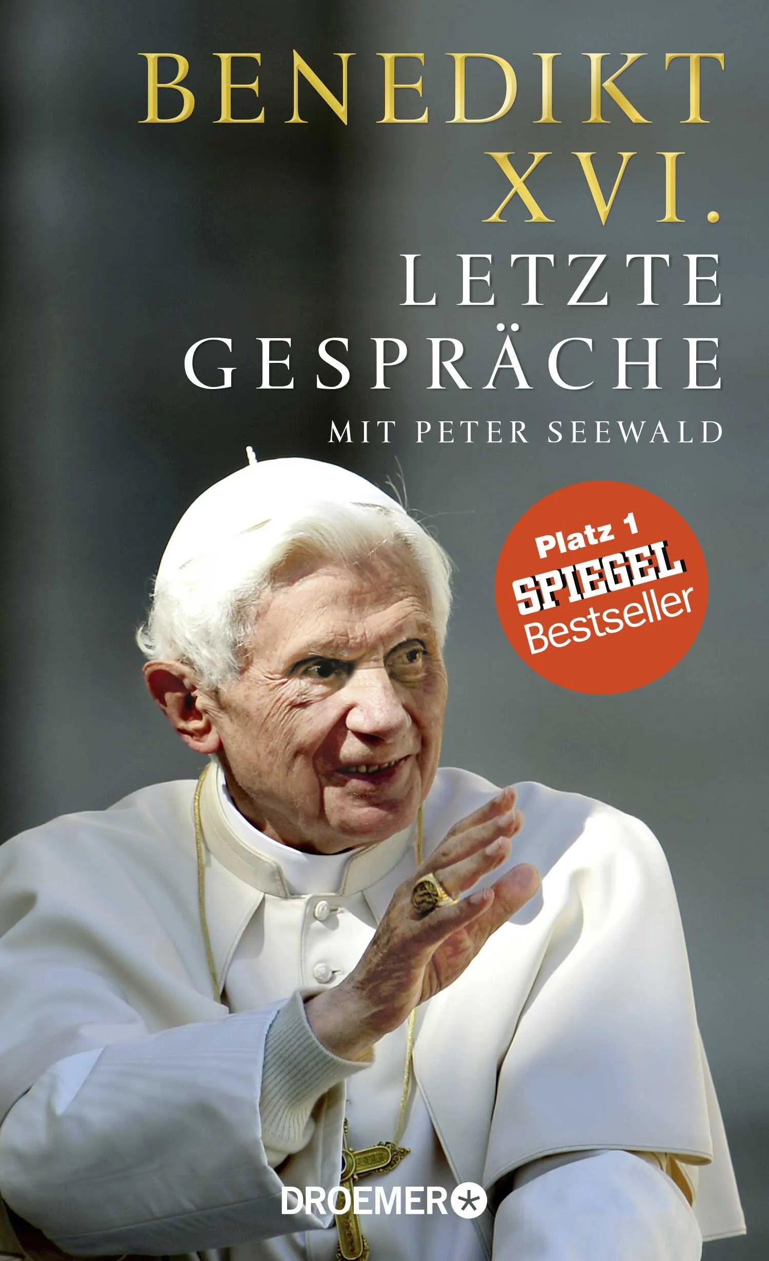 Buchcover von 'Letzte Gespräche' - Gebundene Ausgabe von Benedikt XVI.