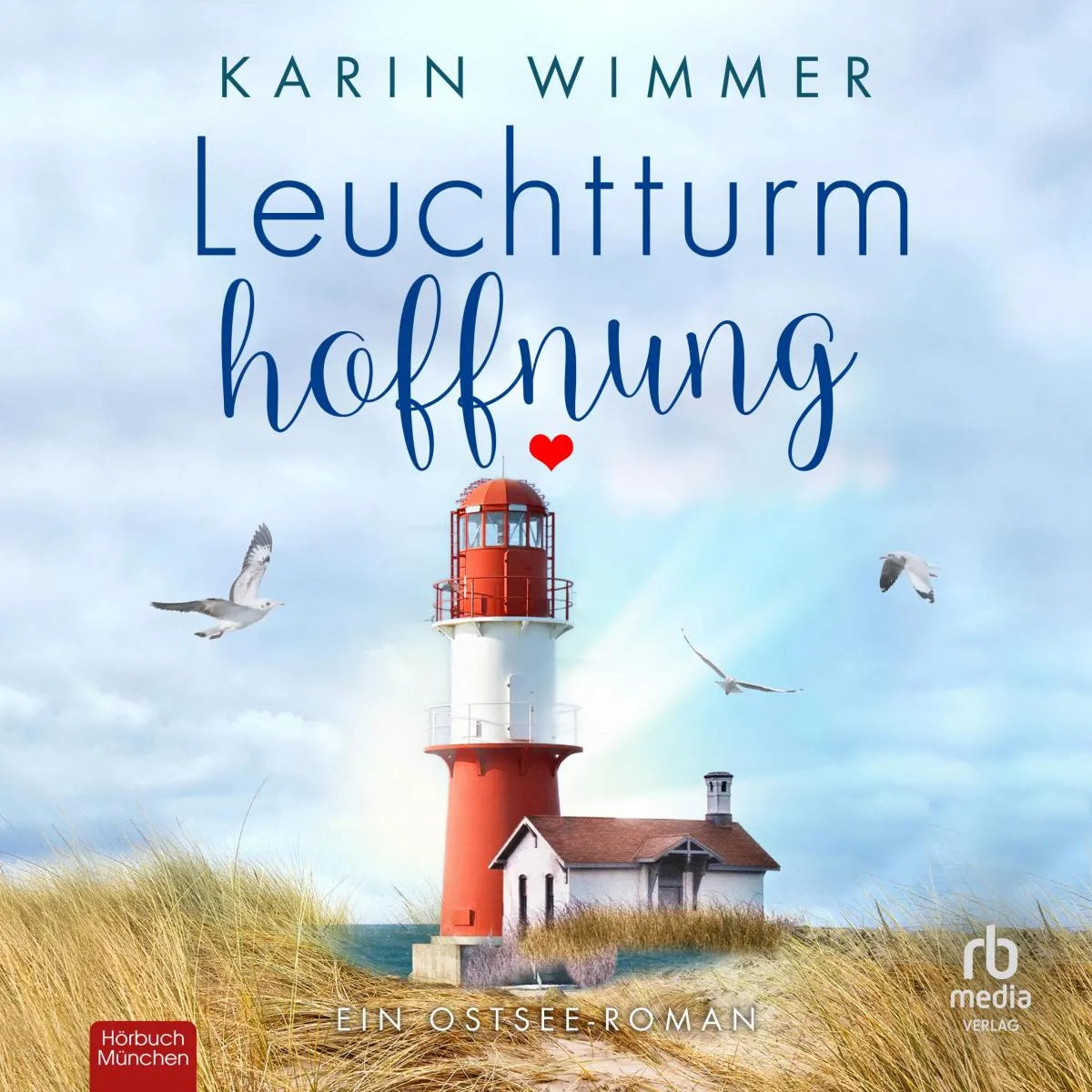 Cover: Leuchtturmhoffnung (Hörbuch Download) von Karin Wimmer
