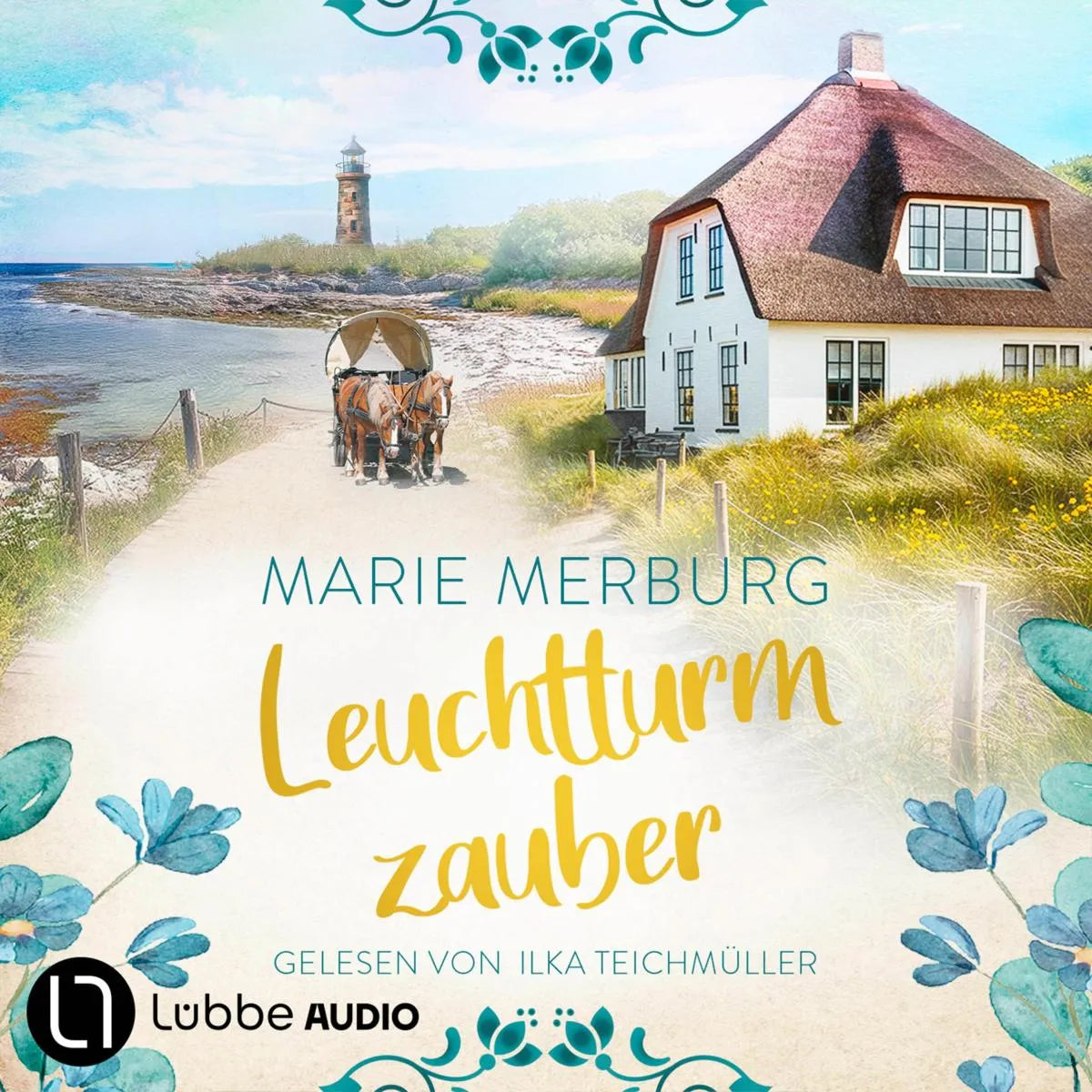 Cover: Leuchtturmzauber (Hörbuch Download) von Marie Merburg