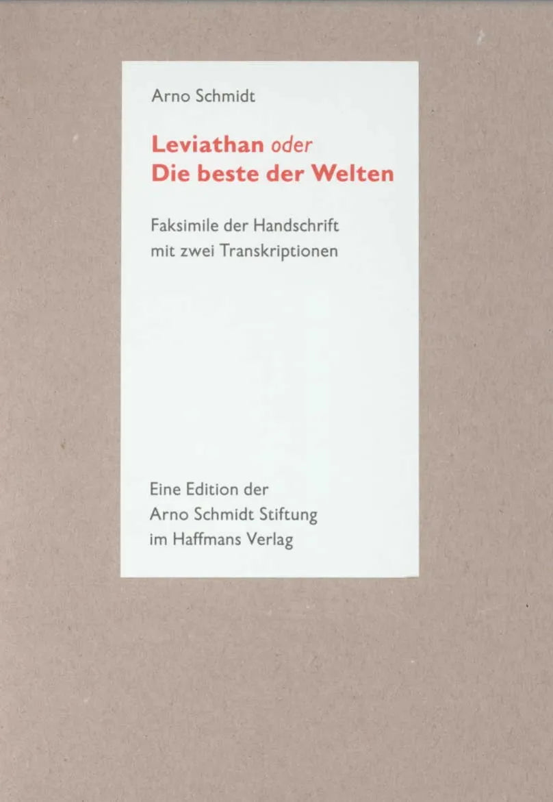 Buchcover von 'Leviathan oder Die beste der Welten' - Gebundene Ausgabe von Arno Schmidt