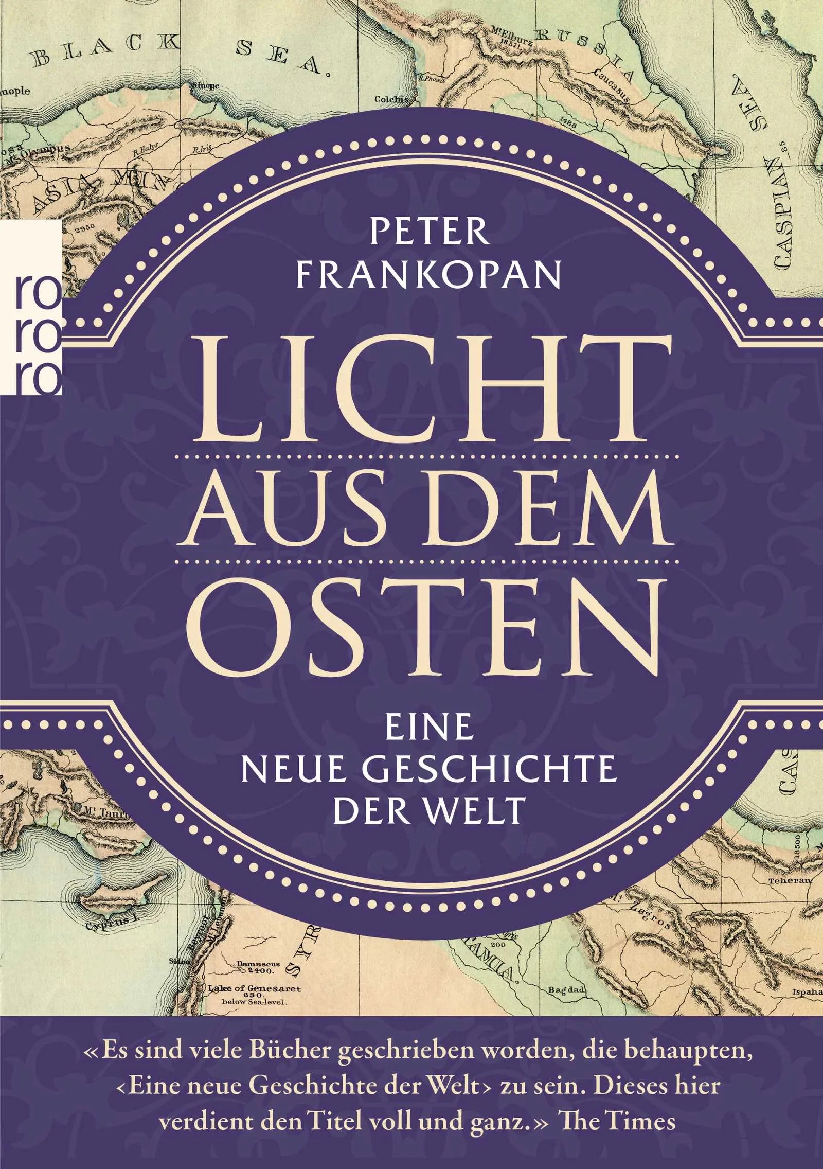 Buchcover von 'Licht aus dem Osten' - Taschenbuch von Peter Frankopan