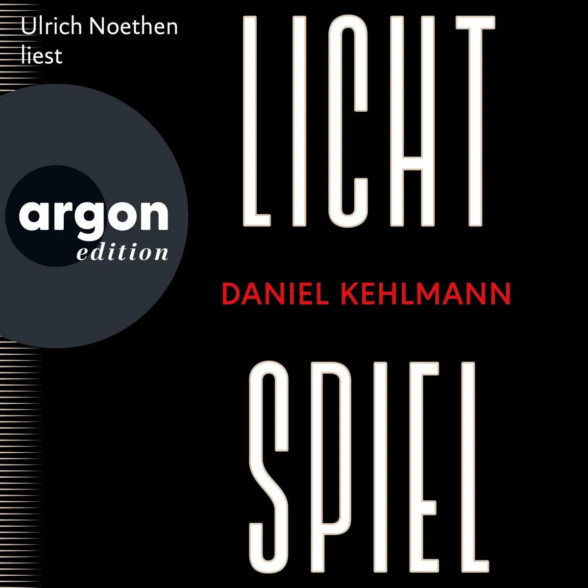 Cover: Lichtspiel (Hörbuch Download) von Daniel Kehlmann