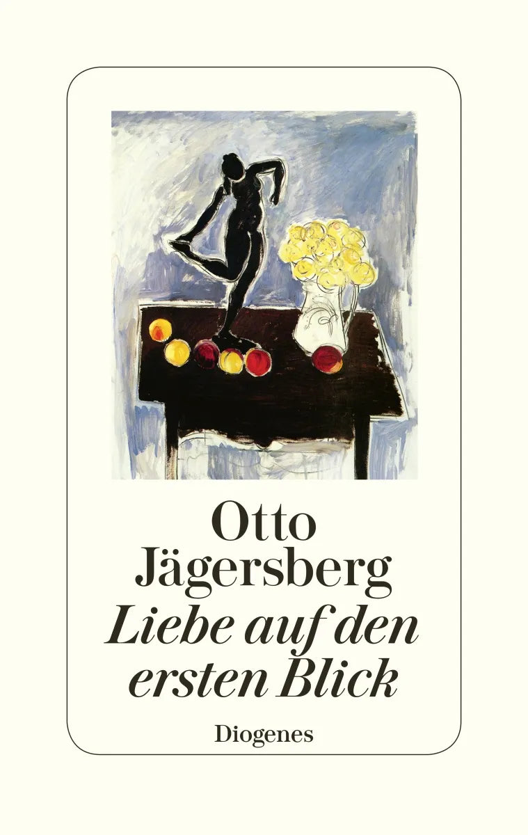 Buchcover von 'Liebe auf den ersten Blick' - Gebundene Ausgabe von Otto Jägersberg