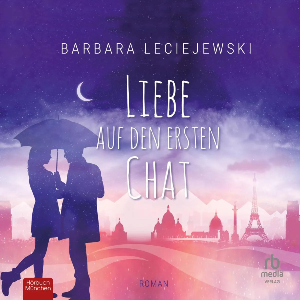 Cover: Liebe auf den ersten Chat (Hörbuch Download) von Barbara Leciejewski