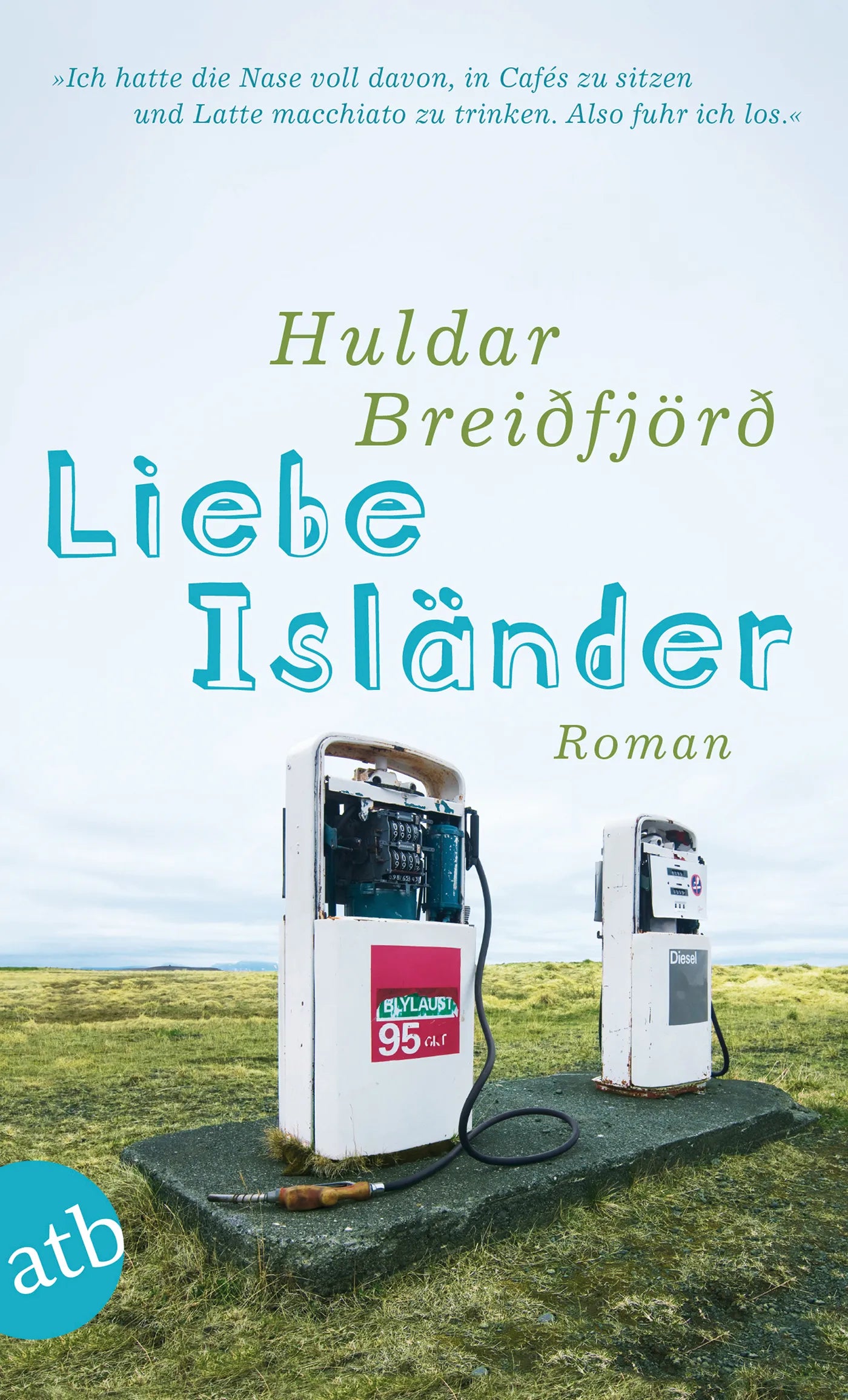Buchcover von 'Liebe Isländer' - Taschenbuch von Huldar Breiðfjörð
