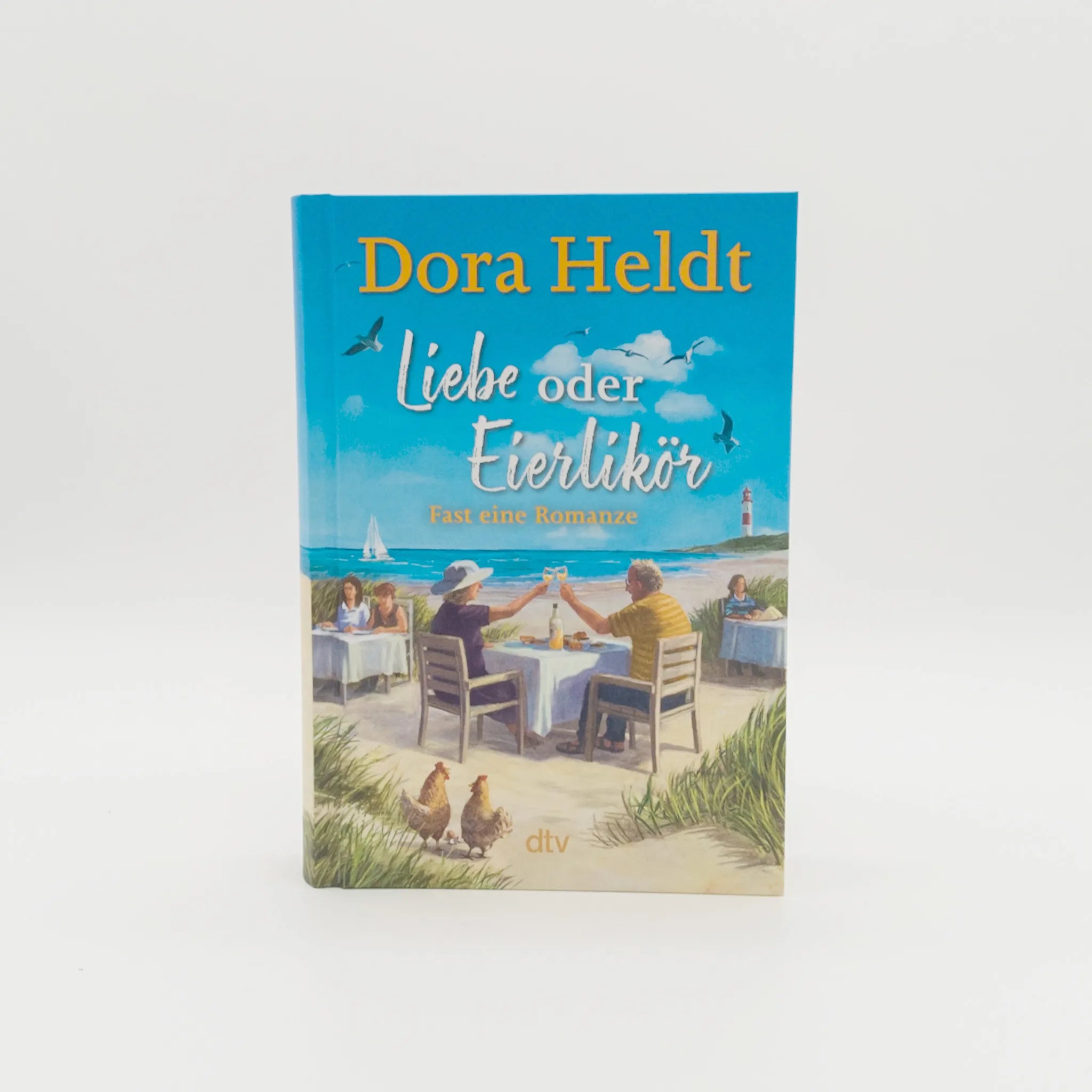 Produktansicht: Liebe oder Eierlikör – Fast eine Romanze (Gebundene Ausgabe)