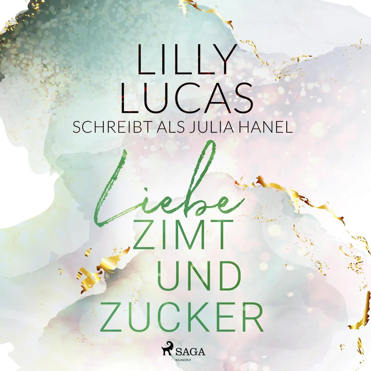 Cover: Liebe, Zimt und Zucker (Hörbuch Download) von Lilly Lucas