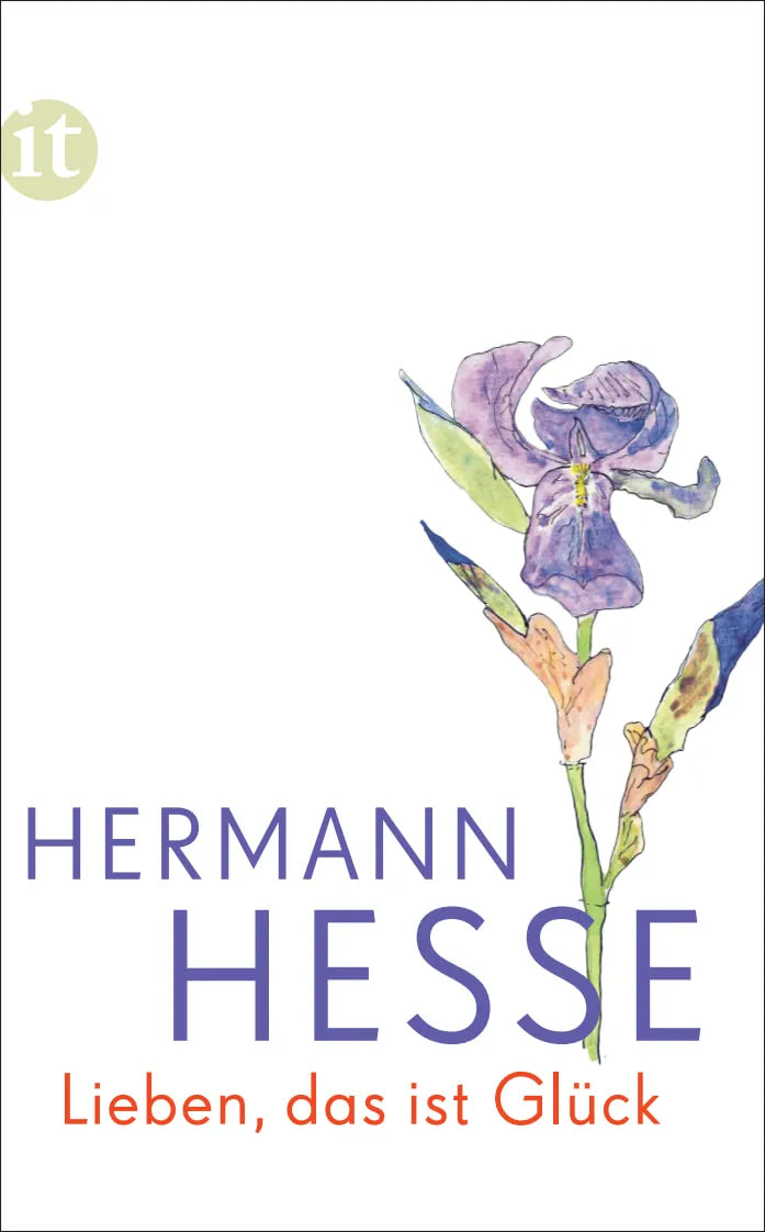 Buchcover von 'Lieben, das ist Glück' - Taschenbuch von Hermann Hesse
