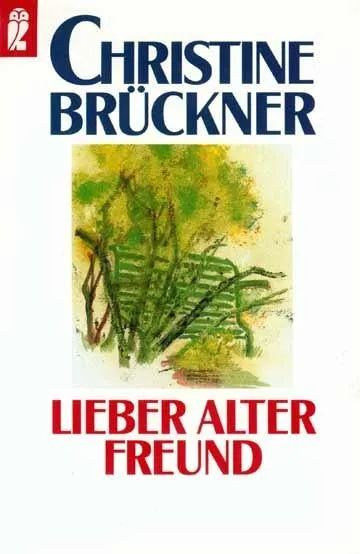 Buchcover von 'Lieber alter Freund' - Taschenbuch von Christine Brückner