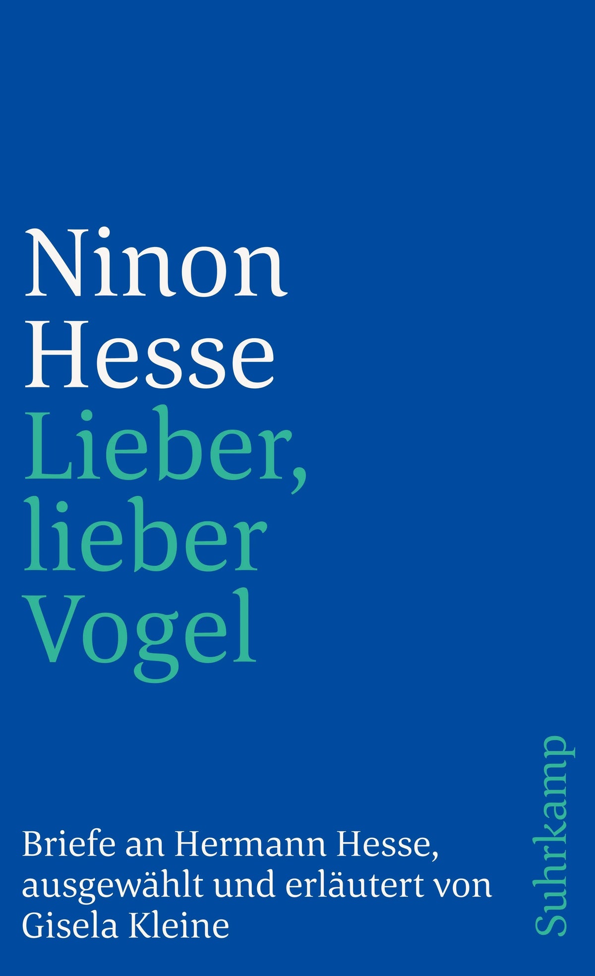 Buchcover von '»Lieber, lieber Vogel«' - Taschenbuch von Ninon Hesse
