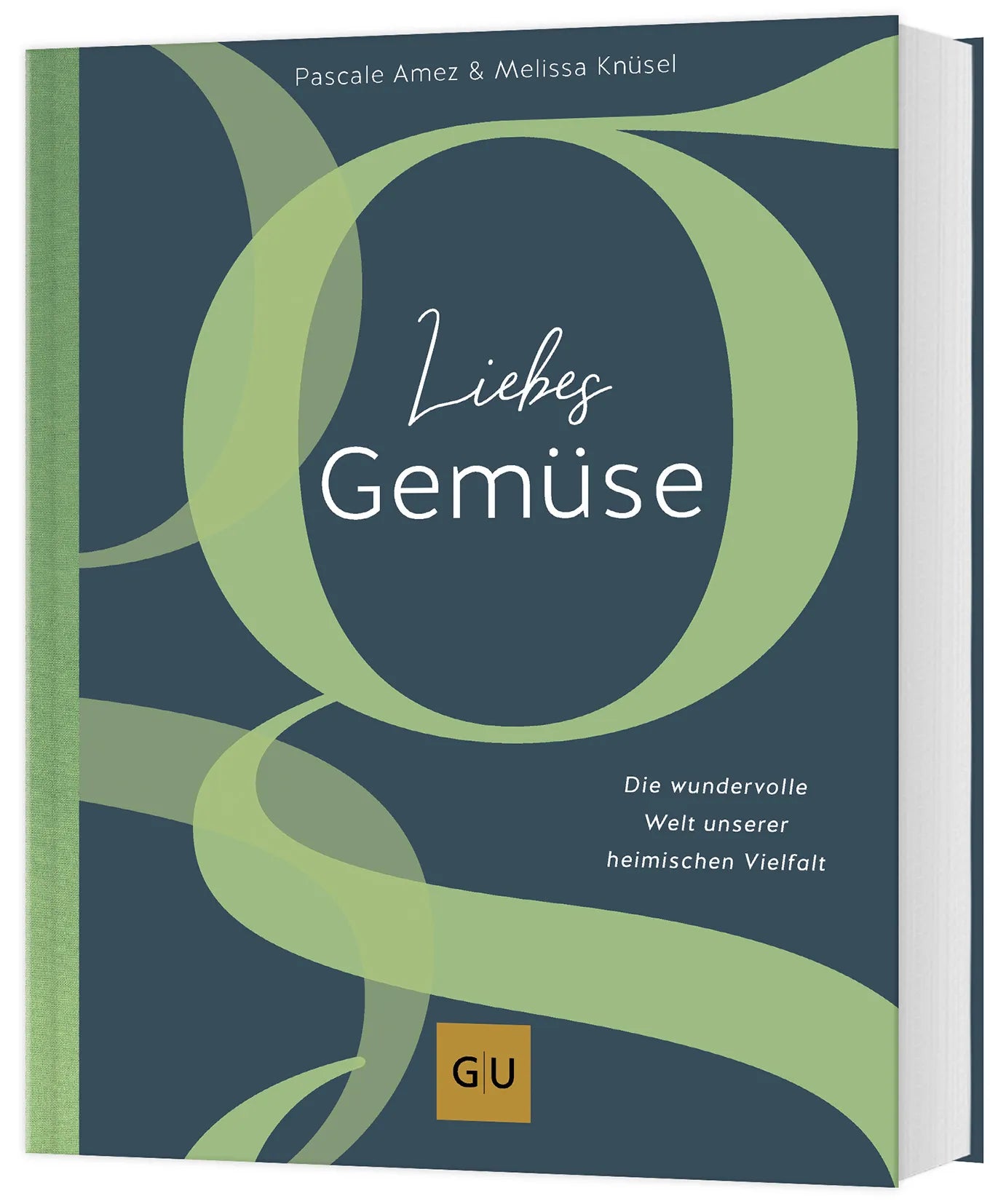 Buchcover von 'Liebes Gemüse' - Gebundene Ausgabe von Pascale Amez