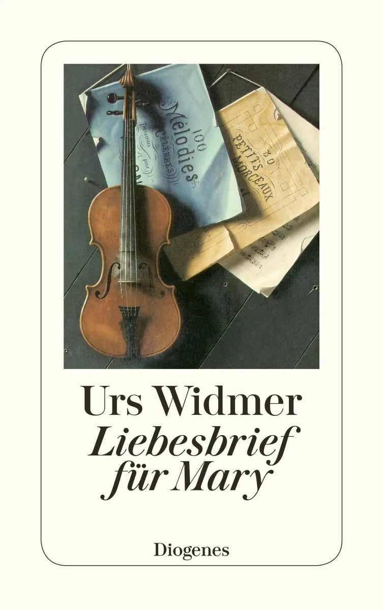 Buchcover von 'Liebesbrief für Mary' - Taschenbuch von Urs Widmer