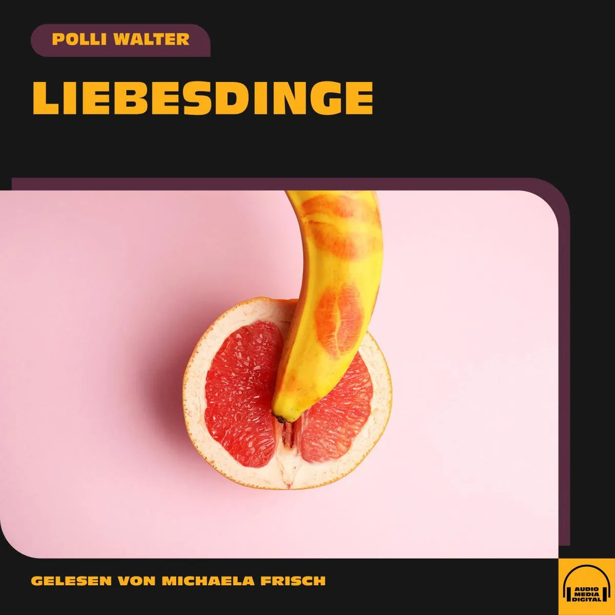 Cover: Liebesdinge (Hörbuch Download) von Polli Walter