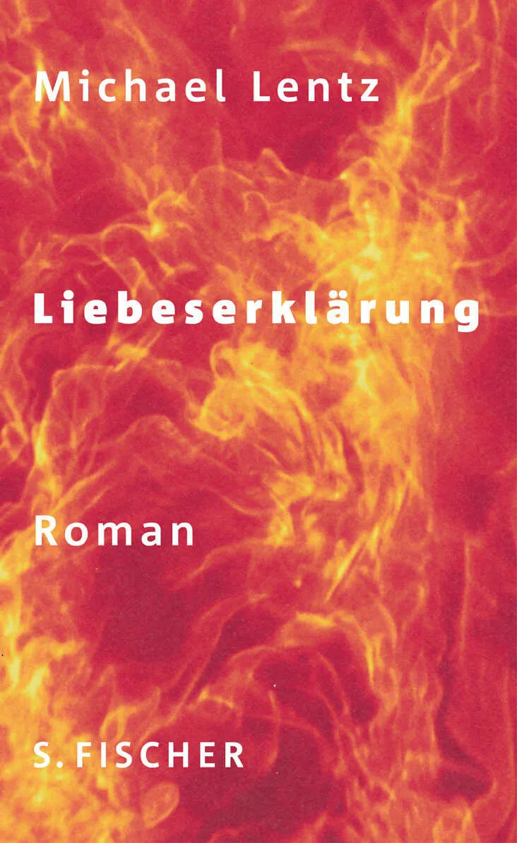Buchcover von 'Liebeserklärung' - Gebundene Ausgabe von Michael Lentz