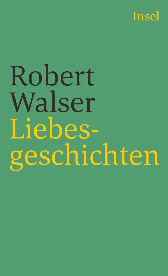 Buchcover von 'Liebesgeschichten' - Taschenbuch von Robert Walser