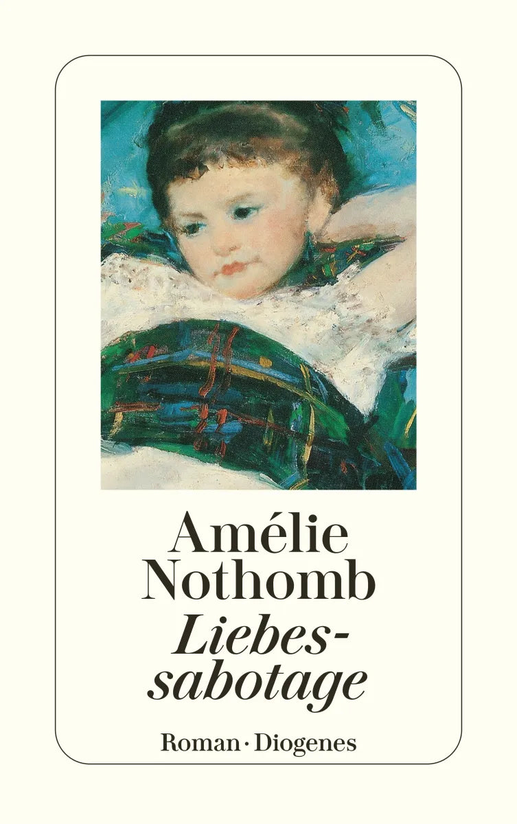 Buchcover von 'Liebessabotage' - Taschenbuch von Amélie Nothomb
