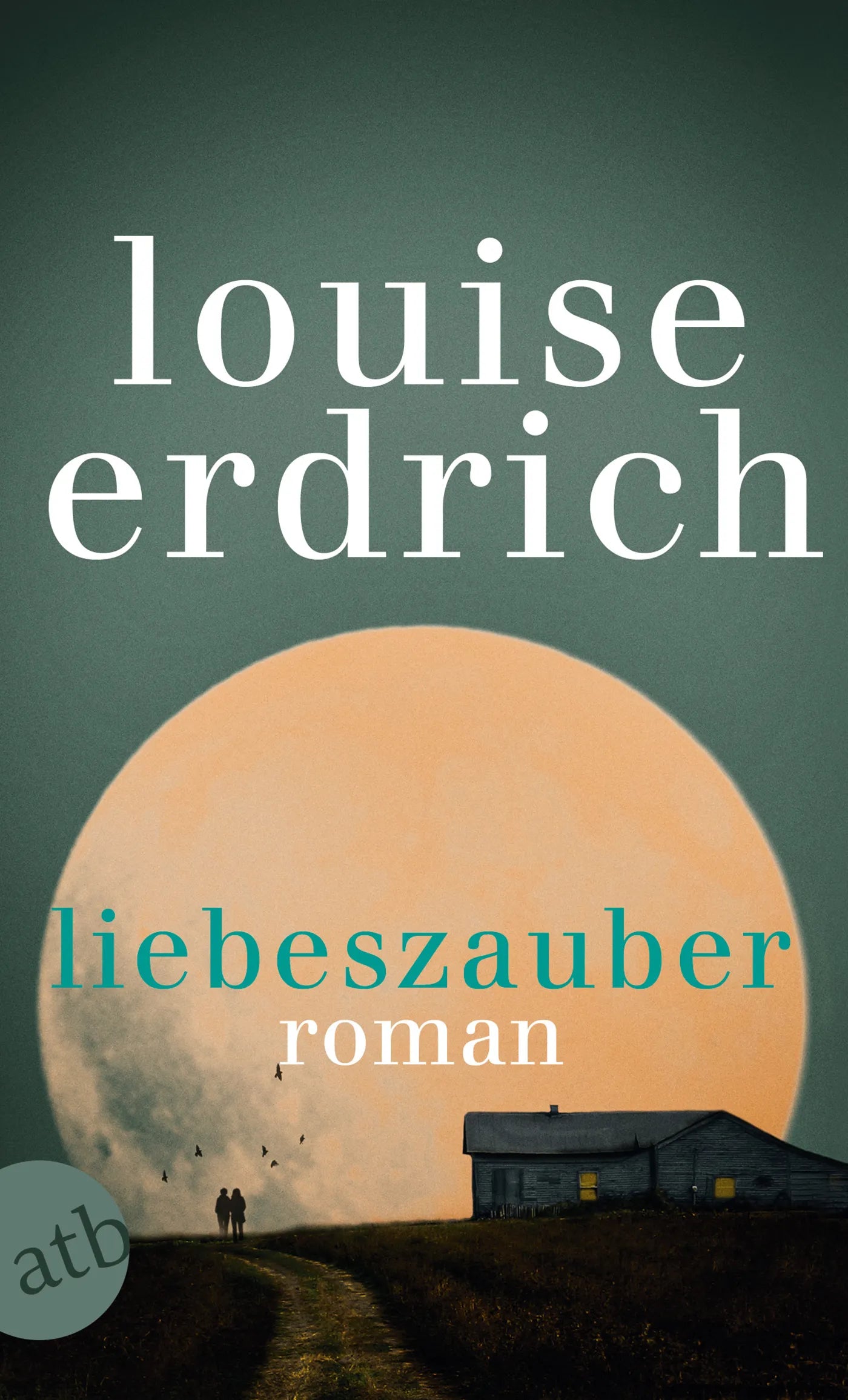 Buchcover von 'Liebeszauber' - Taschenbuch von Louise Erdrich