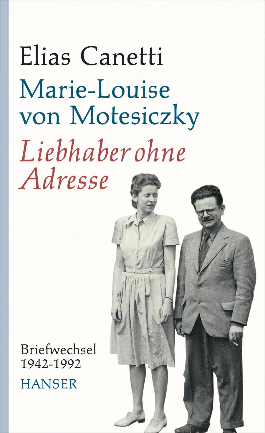 Buchcover von 'Liebhaber ohne Adresse' - Gebundene Ausgabe von Elias Canetti