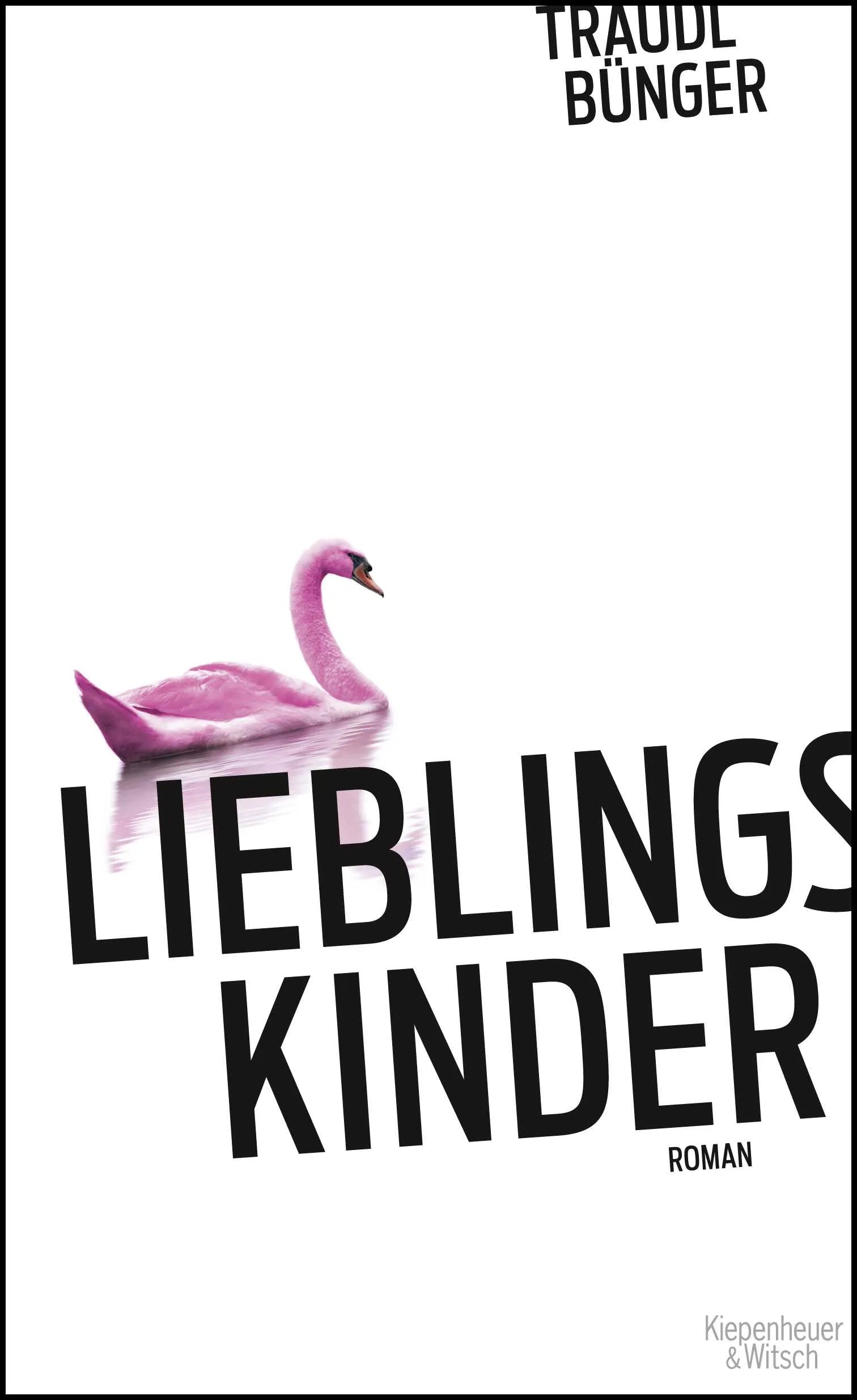 Buchcover von 'Lieblingskinder' - Gebundene Ausgabe von Traudl Bünger