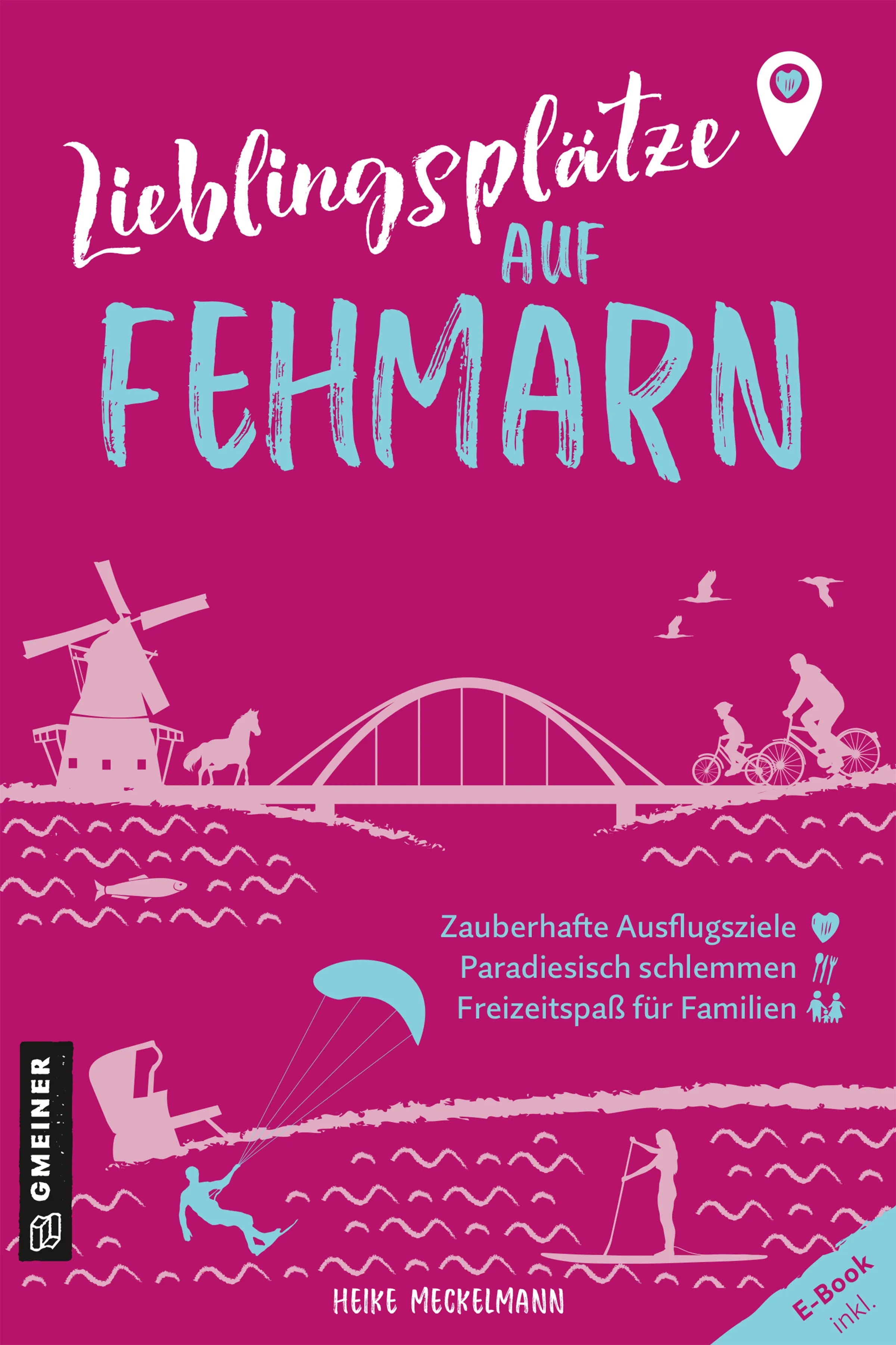 Cover: Lieblingsplätze auf Fehmarn (E-Book) von Heike Meckelmann