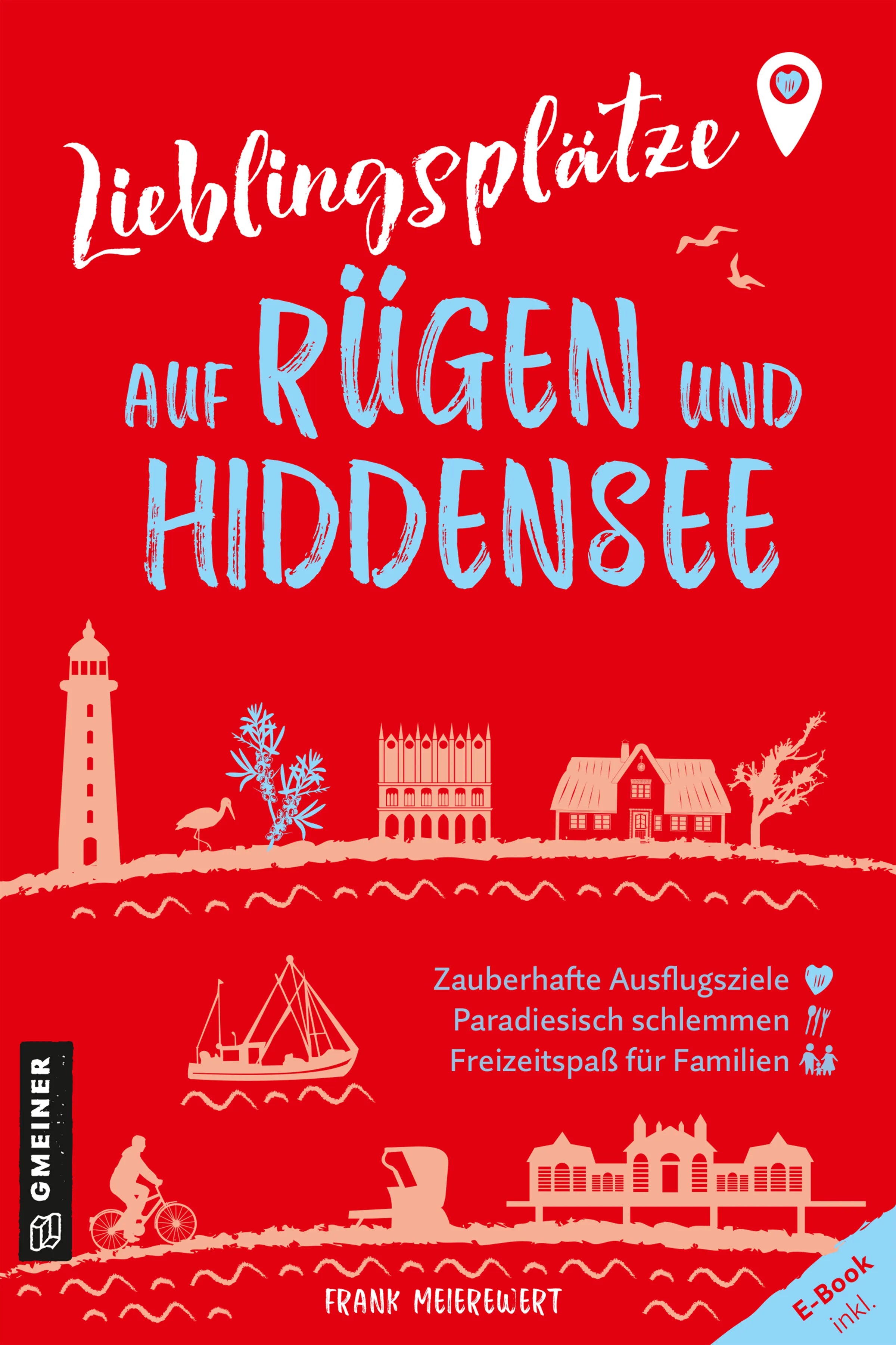 Cover: Lieblingsplätze auf Rügen und Hiddensee (E-Book) von Frank Meierewert