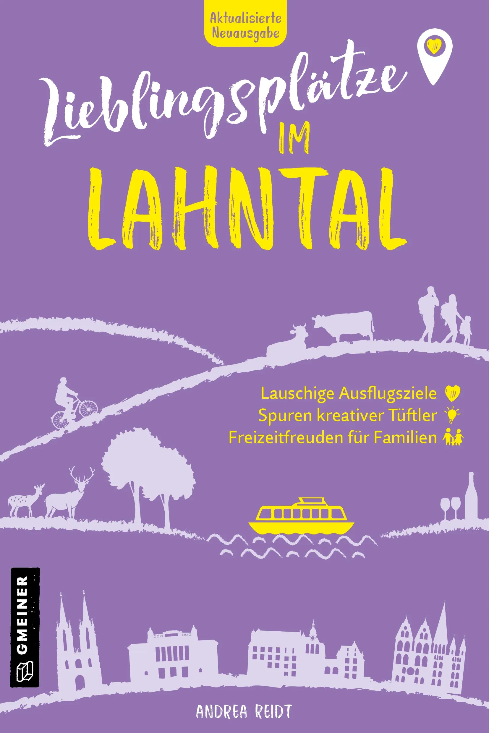 Cover: Lieblingsplätze im Lahntal (E-Book) von Andrea Reidt