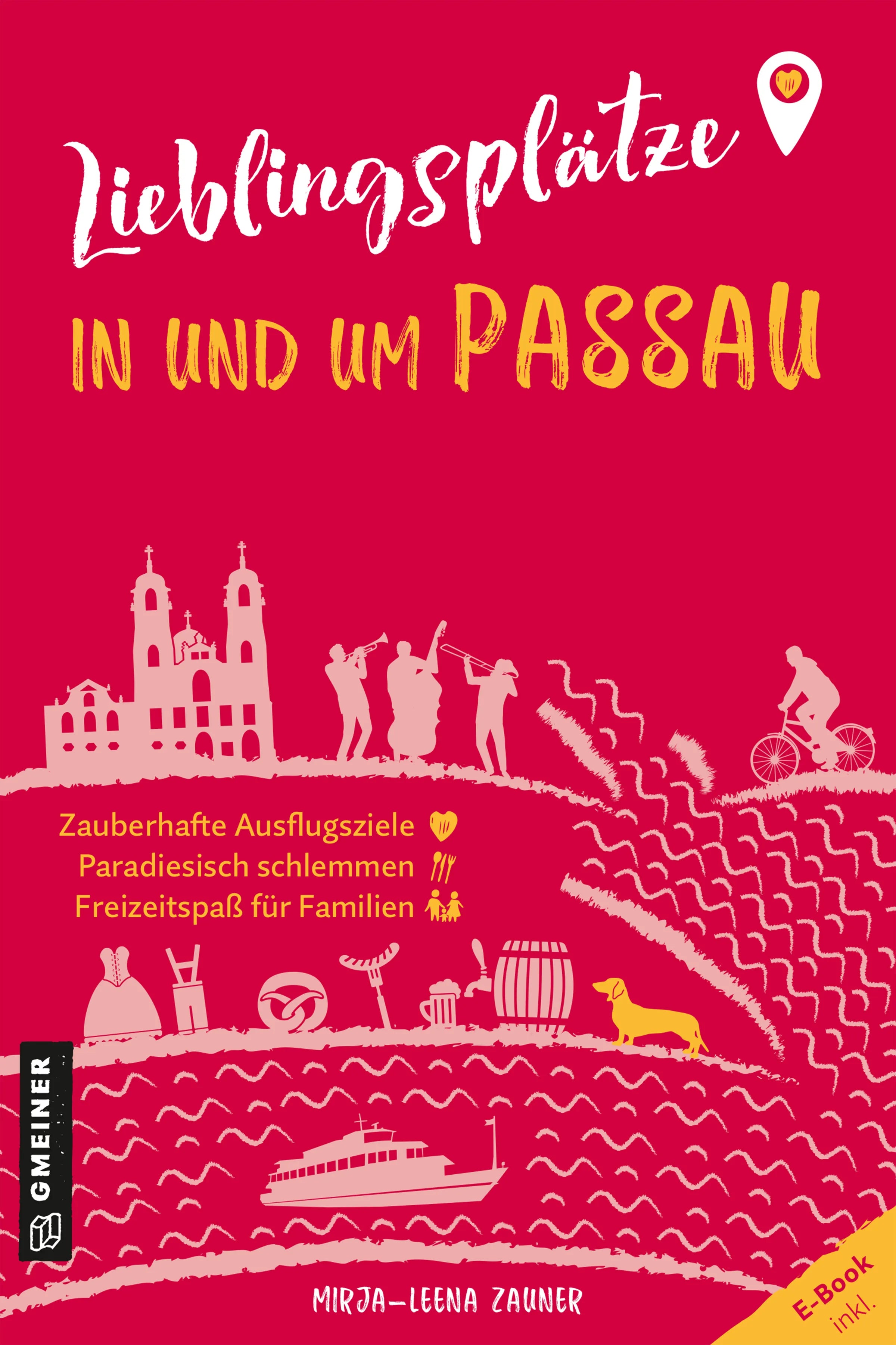 Cover: Lieblingsplätze in und um Passau (E-Book) von Mirja-Leena Zauner