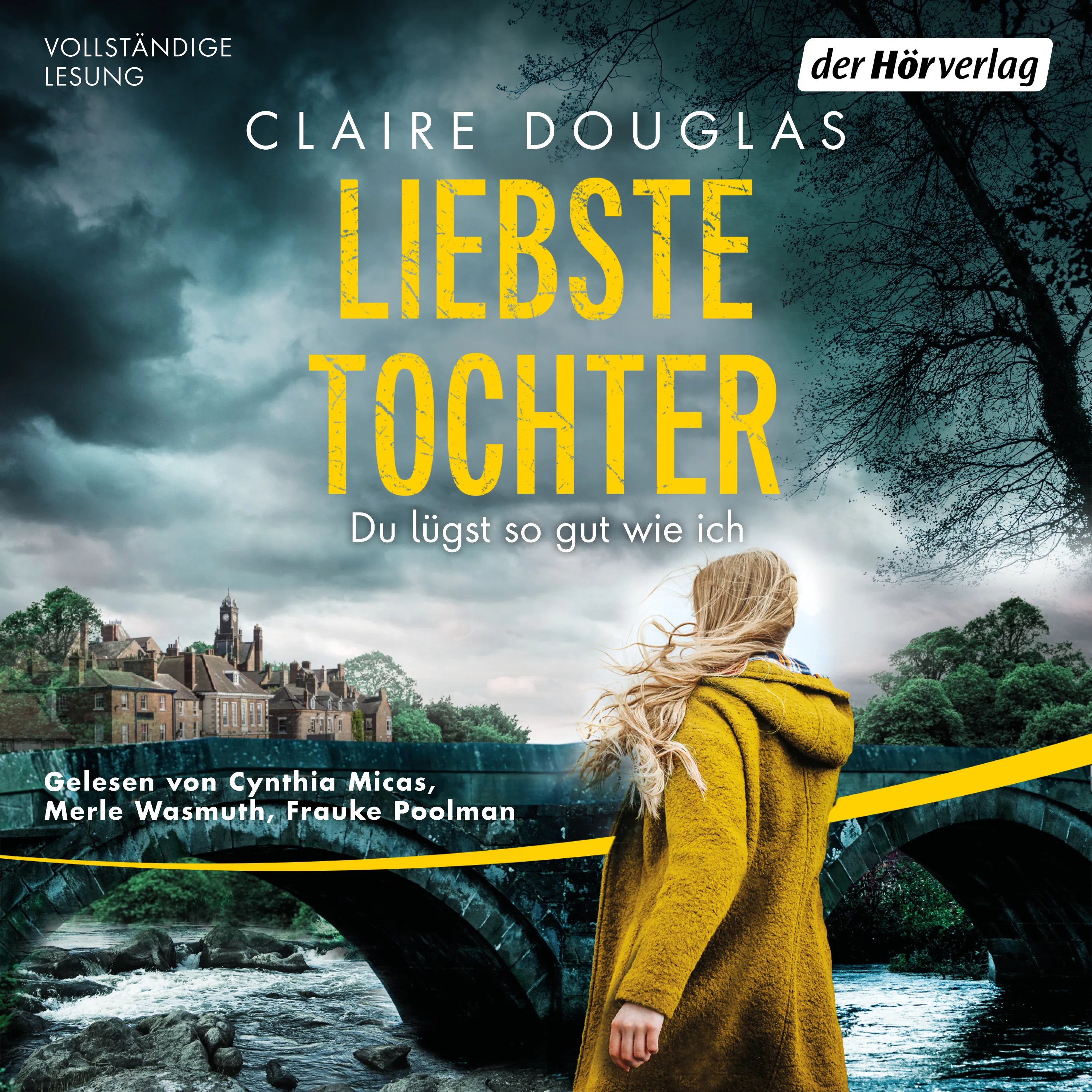 Cover: Liebste Tochter – Du lügst so gut wie ich (Hörbuch Download) von Claire Douglas