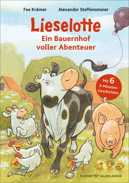 Cover: Lieselotte - Ein Bauernhof voller Abenteuer (Hardcover) von Fee Krämer