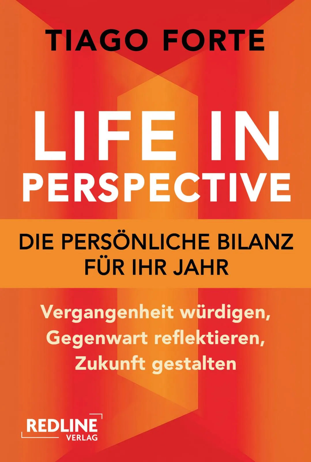 Cover: Life in Perspective – Die persönliche Bilanz für Ihr Jahr (Taschenbuch) von Tiago Forte