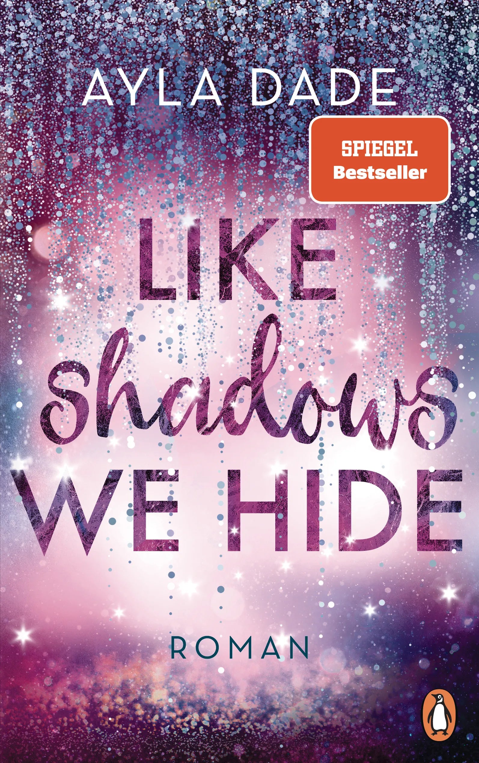 Cover: Like Shadows We Hide (E-Book) von Ayla Dade