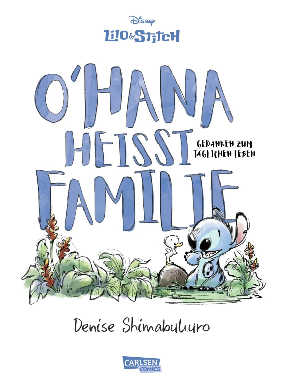 Buchcover von 'Lilo & Stitch: O'hana heißt Familie' - Gebundene Ausgabe von Denise Shimabukuro