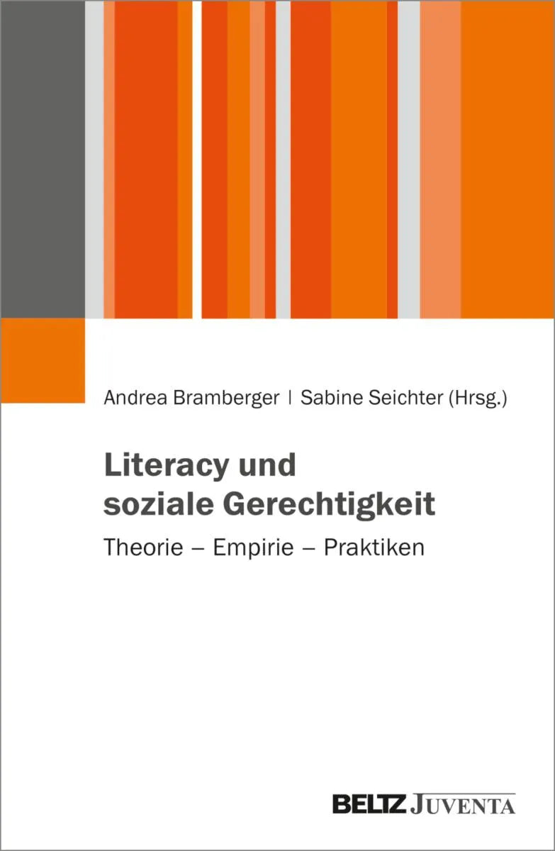 Cover: Literacy und soziale Gerechtigkeit (E-Book) von Andrea Bramberger