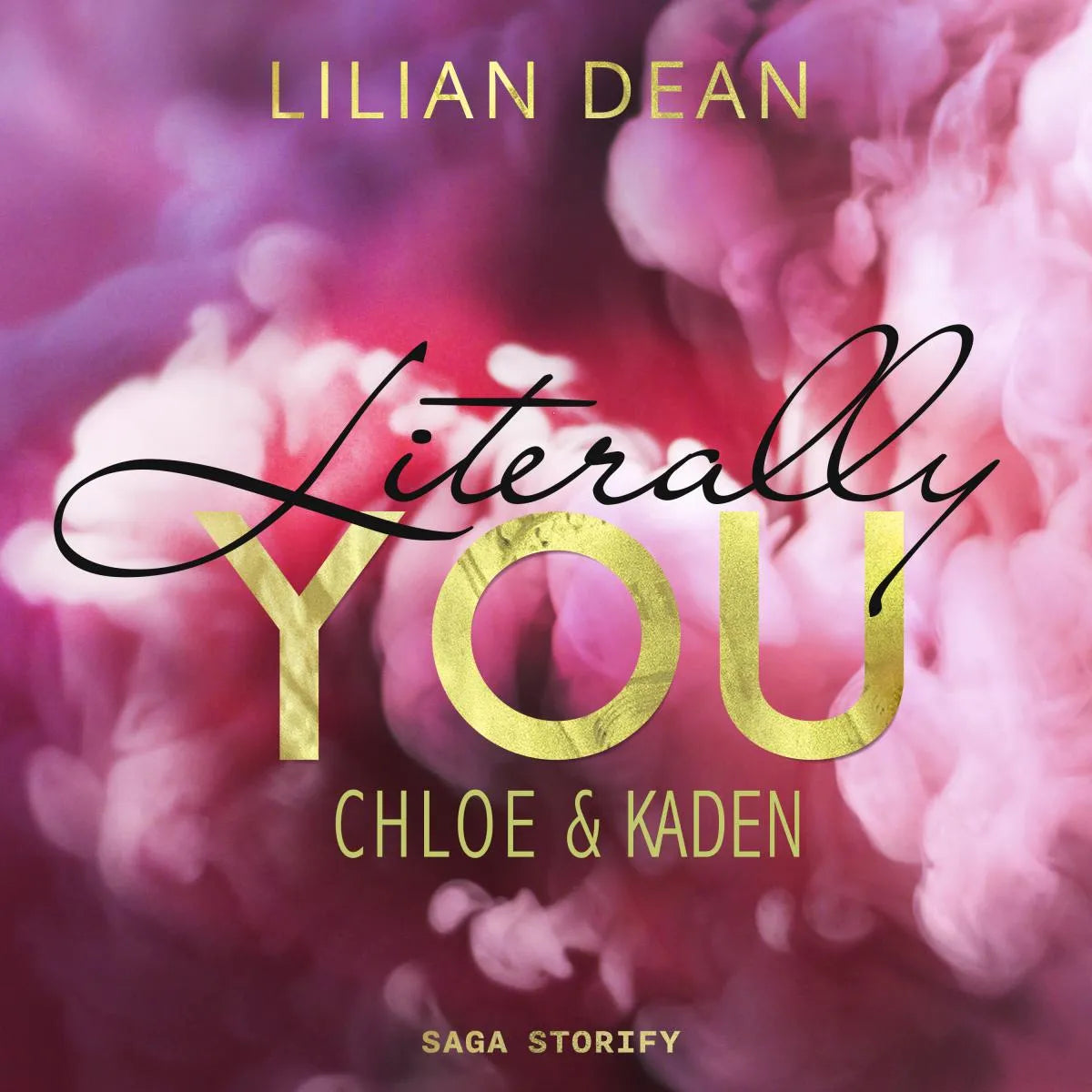 Cover: Literally You - Chloe & Kaden (Hörbuch Download) von Lilian Dean