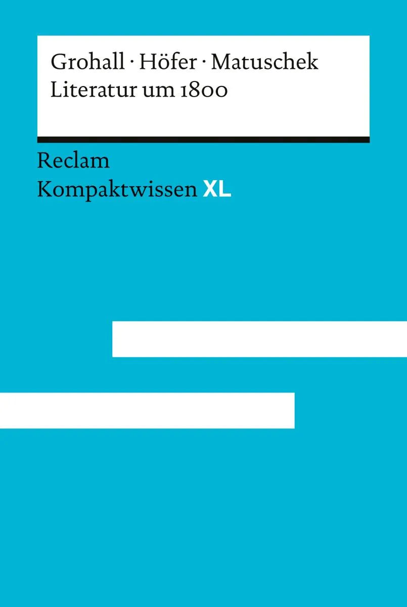 Cover: Literatur um 1800 (E-Book) von Marc Grohall
