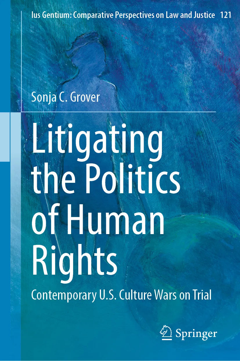 Cover: Litigating the Politics of Human Rights (E-Book) von Sonja C. Grover