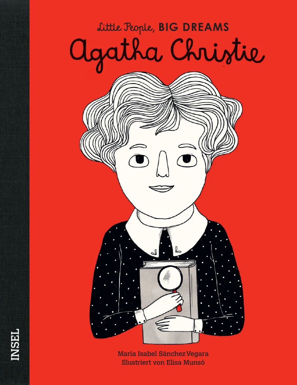 Buchcover von 'Little People, Big Dreams – Agatha Christie' - Gebundene Ausgabe von María Isabel Sánchez Vegara