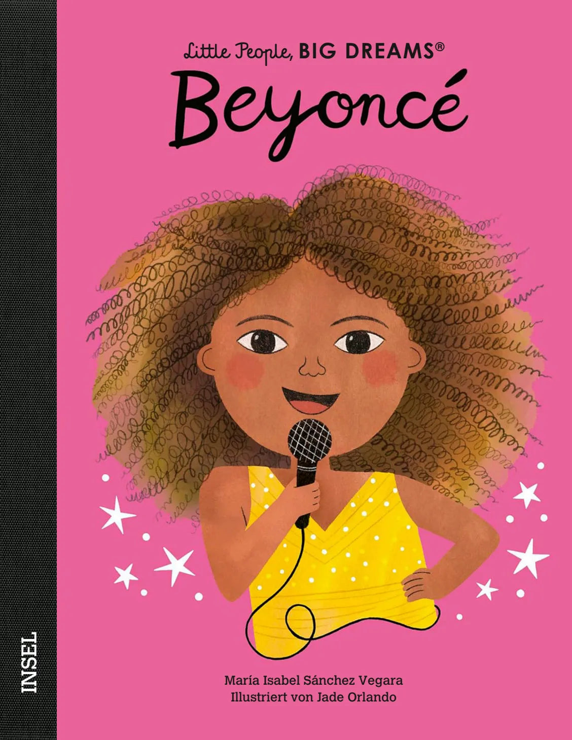 Buchcover von 'Little People, Big Dreams – Beyoncé' - Gebundene Ausgabe von María Isabel Sánchez Vegara