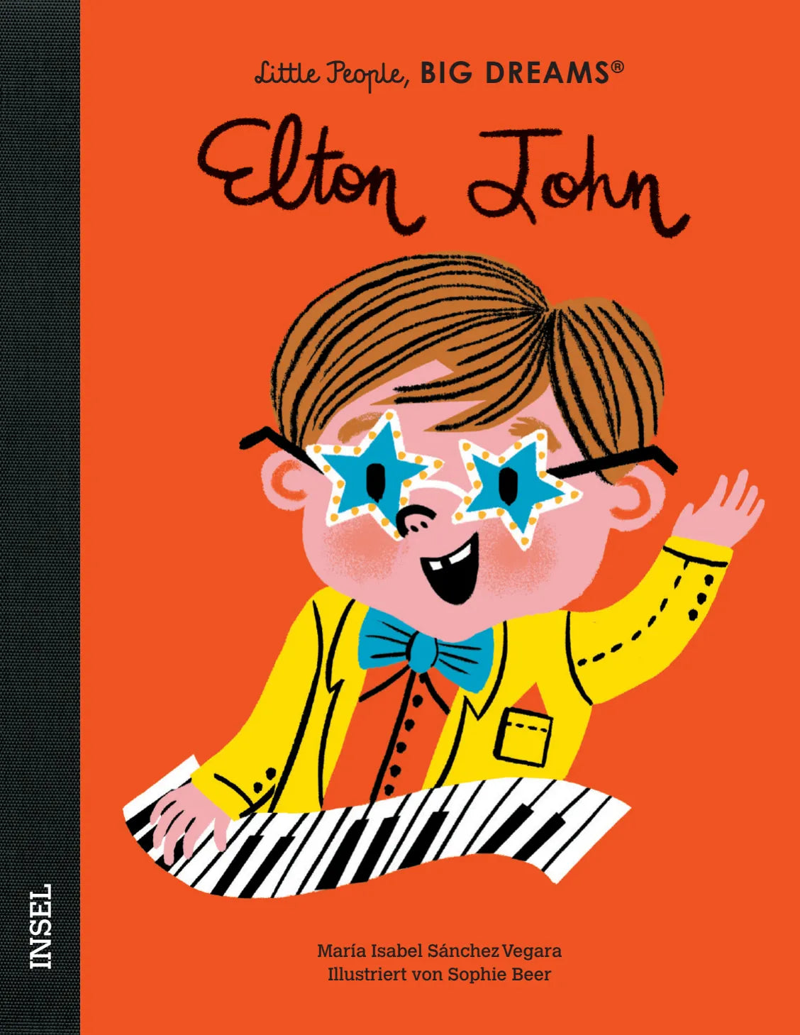 Buchcover von 'Little People, Big Dreams – Elton John' - Gebundene Ausgabe von María Isabel Sánchez Vegara