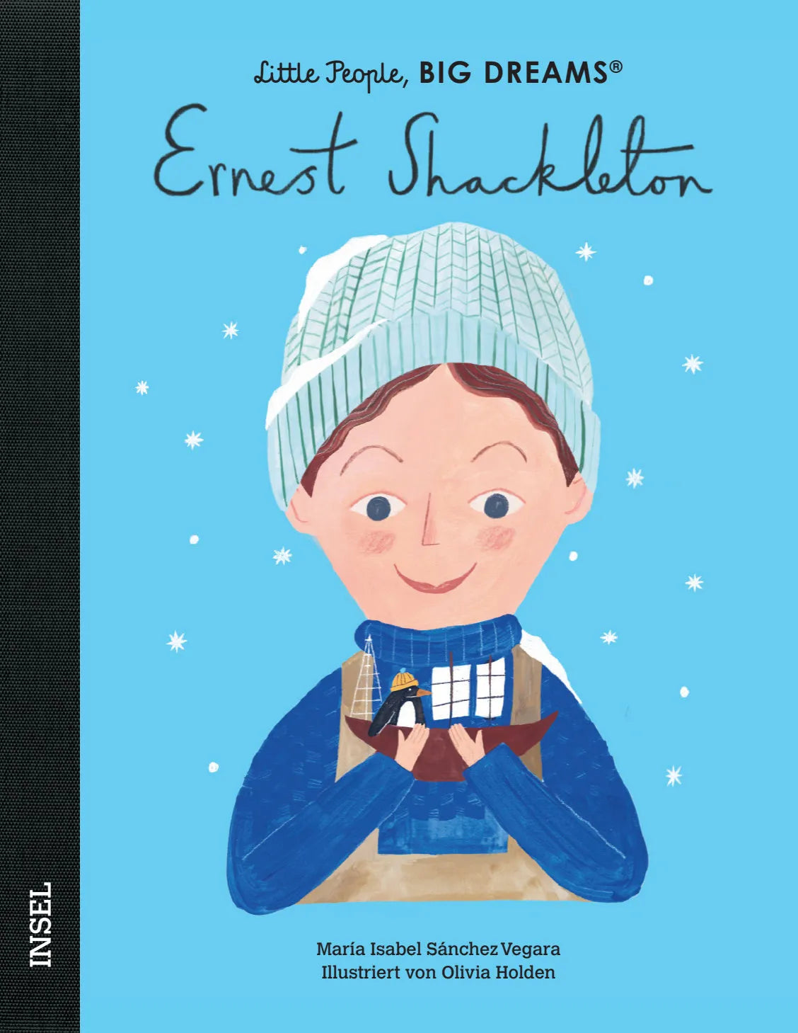 Buchcover von 'Little People, Big Dreams – Ernest Shackleton' - Gebundene Ausgabe von María Isabel Sánchez Vegara
