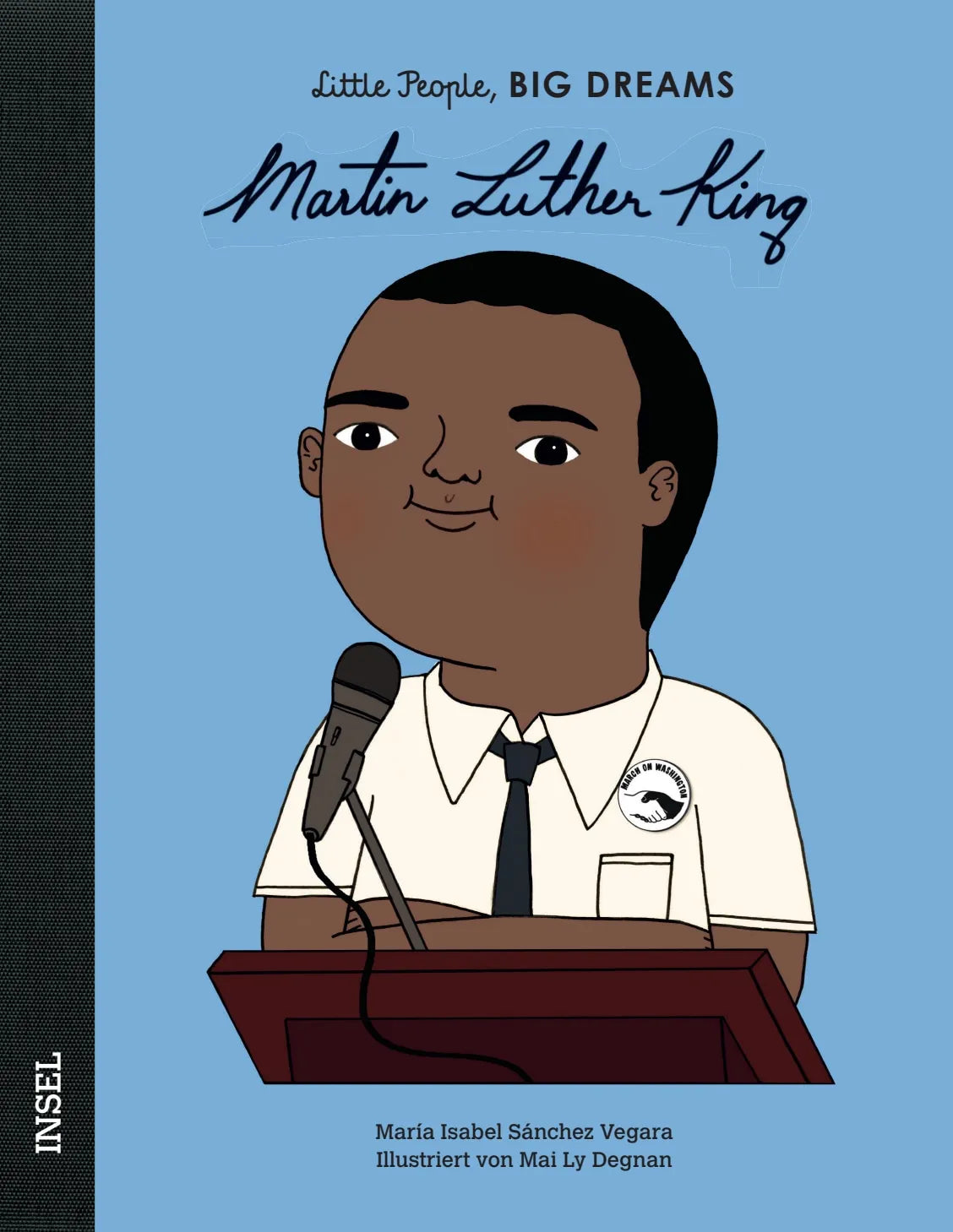 Buchcover von 'Little People, Big Dreams – Martin Luther King' - Gebundene Ausgabe von María Isabel Sánchez Vegara