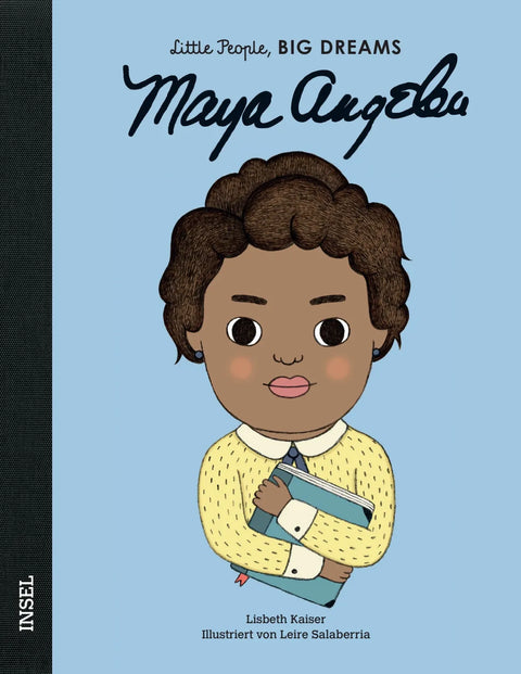 Maya Angelou – Little People, BIG DREAMS