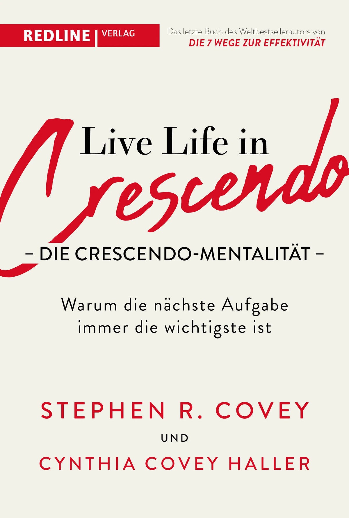 Buchcover von 'Live Life in Crescendo – Die Crescendo-Mentalität' - Gebundene Ausgabe von Stephen R. Covey