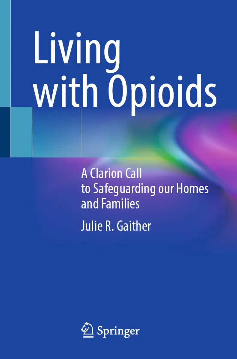 Cover: Living with Opioids (E-Book) von Julie R. Gaither