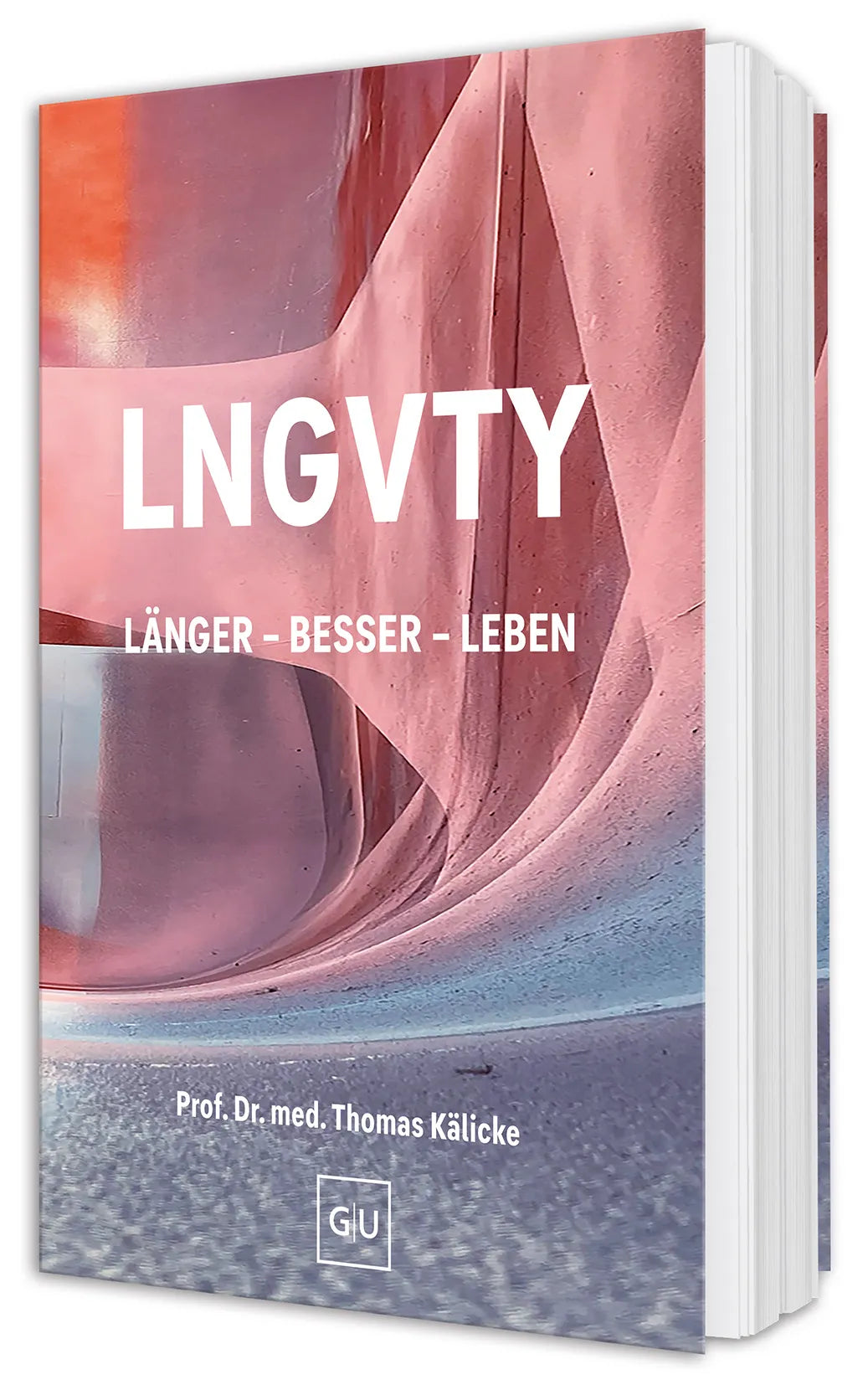 Cover: LNGVTY (Hardcover) von Prof. Dr. med. Thomas Kälicke