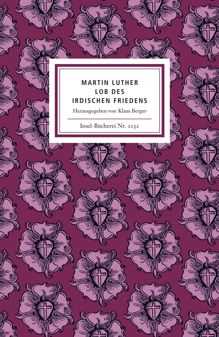 Buchcover von 'Lob des irdischen Friedens' - Gebundene Ausgabe von Martin Luther