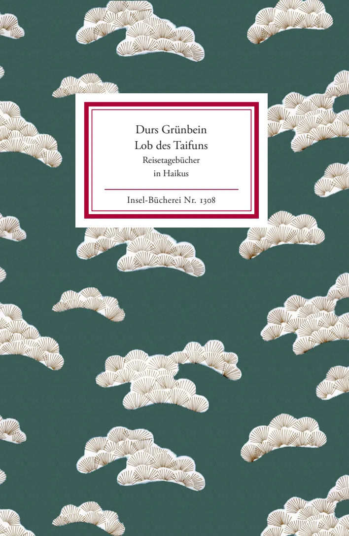 Buchcover von 'Lob des Taifuns' - Gebundene Ausgabe von Durs Grünbein