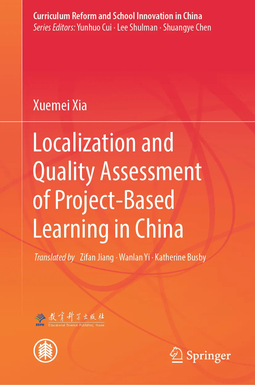 Cover: Localization and Quality Assessment of Project-Based Learning in China (E-Book) von Xuemei Xia