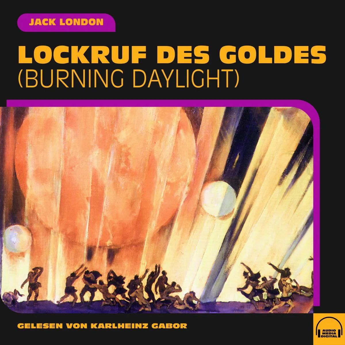 Cover: Lockruf des Goldes (Hörbuch Download) von Jack London