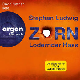 Cover: Lodernder Hass (Hörbuch Download) von Stephan Ludwig